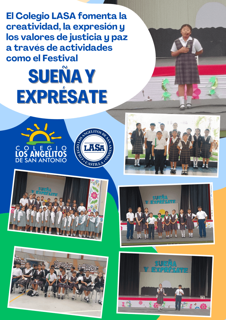 Sueña y Exprésate: La Inspiración que Trasciende, Colegio LASA, Colegio los Angelitos de San Antonio, Colegio Ángeles de San Antonio.